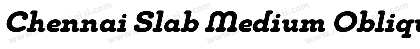 Chennai Slab Medium Oblique字体转换